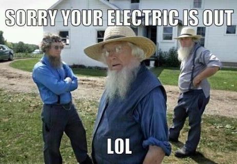Power outages don't phase the Amish.